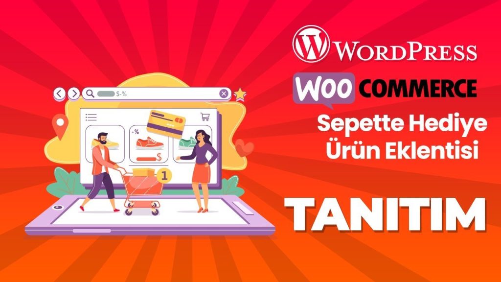 Woocommerce Sepette Hediye Ürün Eklentisi'nin Özellikleri Nelerdir ?