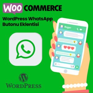 WordPress WhatsApp Butonu Eklentisi