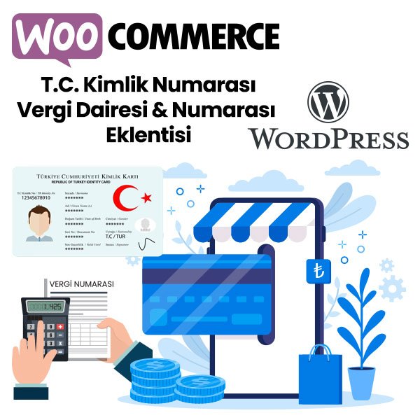 WooCommerce TC Kimlik Vergi Numarası Eklentisi